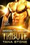 [Tribute Brides of the Drexian Warriors 01] • Tribute